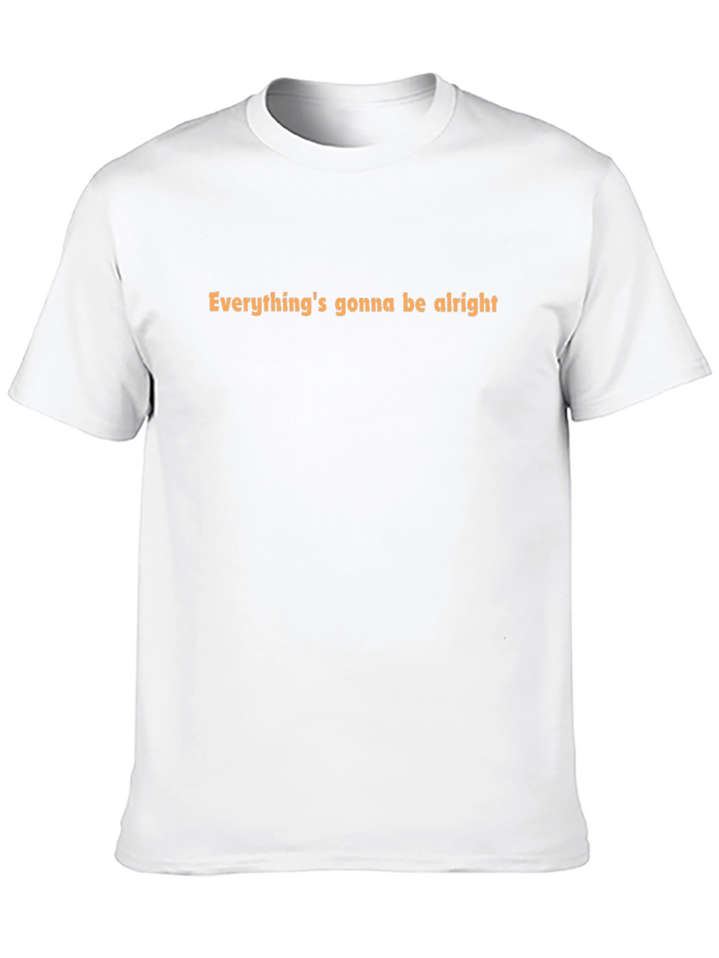 Everythings Gonna Be Alright Graphic Tee