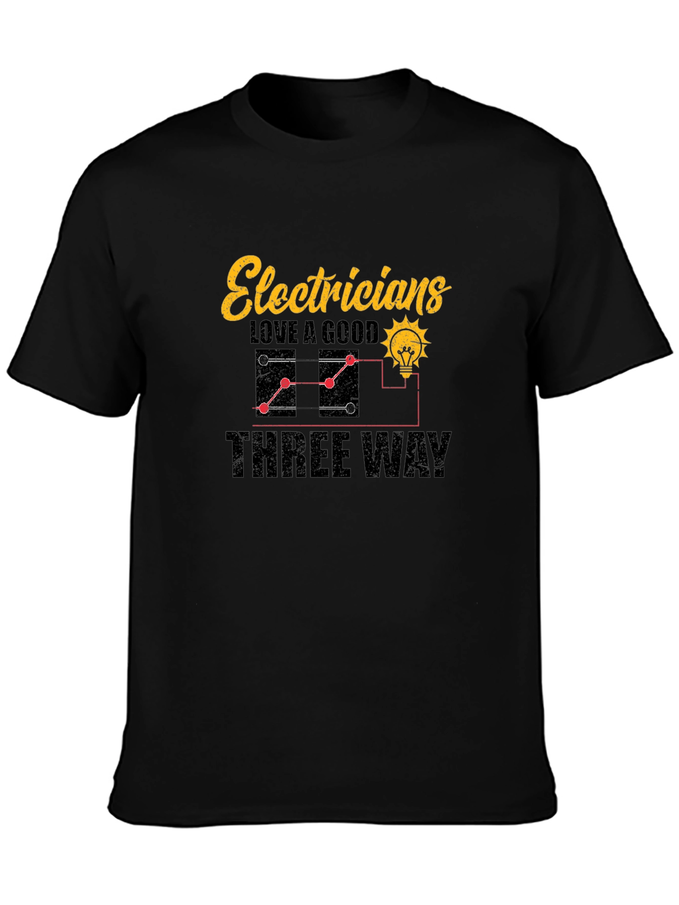 Electricians Three Way T-Shirt