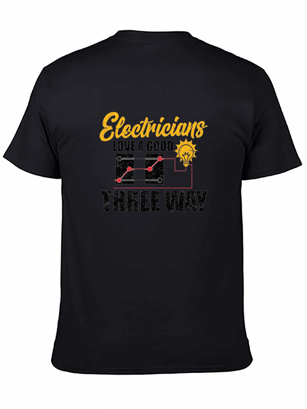 Electricians Three Way T-Shirt