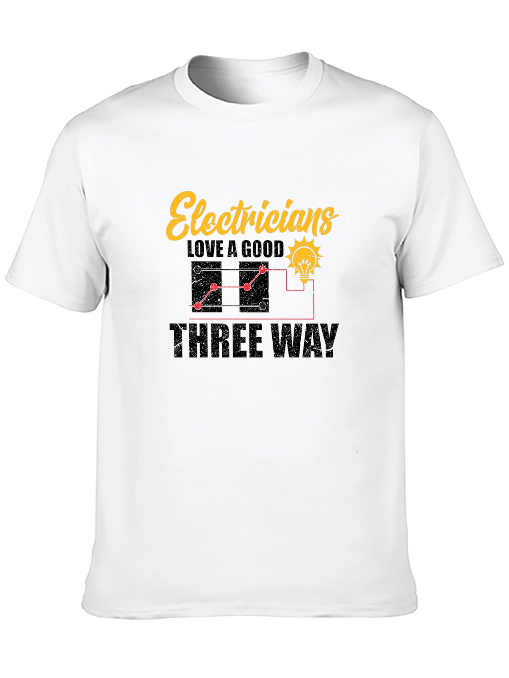 Electricians Three Way T-Shirt