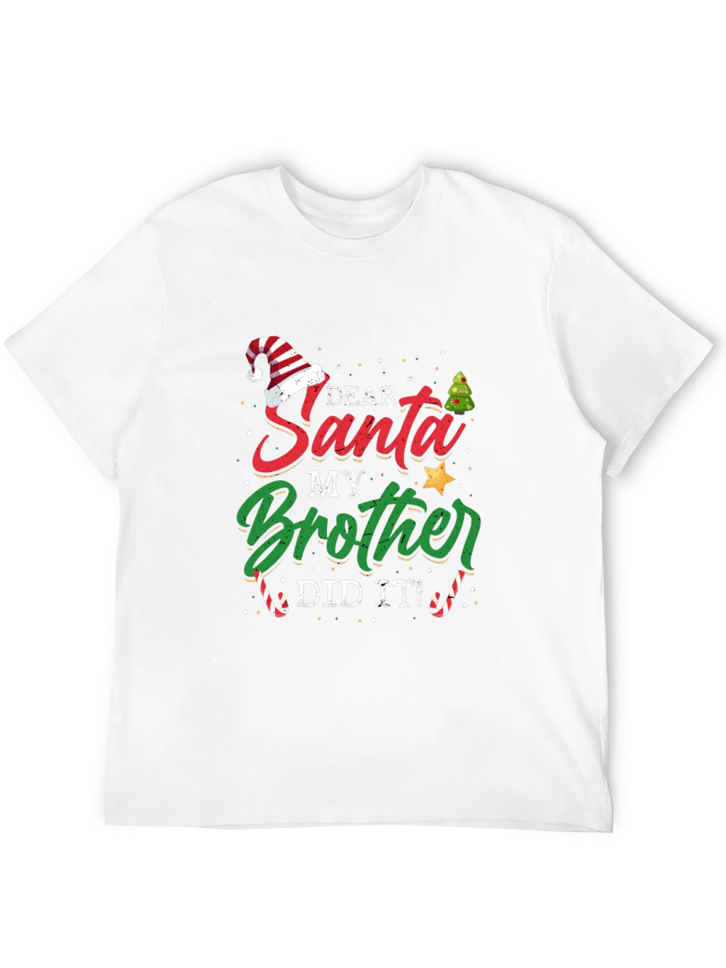 Dear Santa My Brother Did It T-Shirt