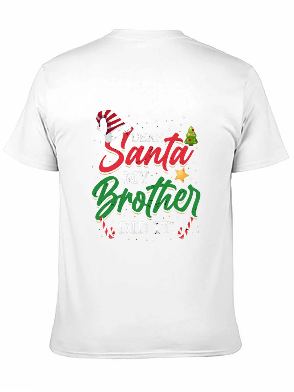 Dear Santa My Brother Did It T-Shirt