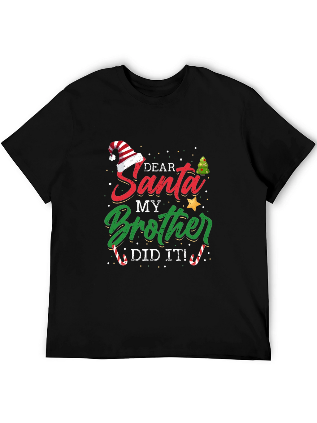 Dear Santa My Brother Did It T-Shirt