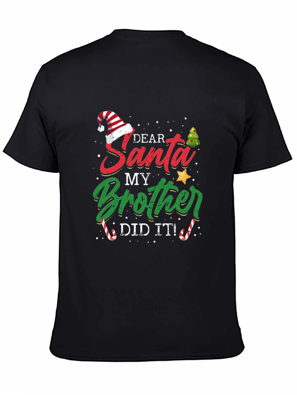 Dear Santa My Brother Did It T-Shirt