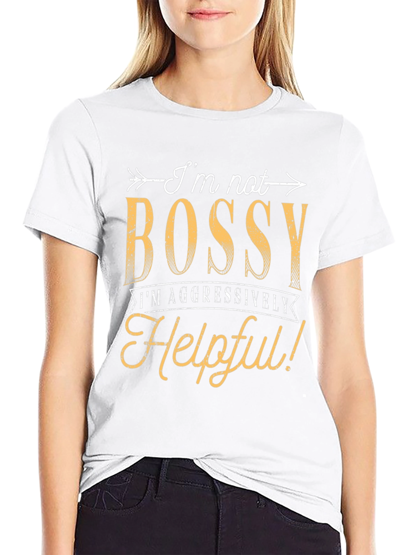 Funny Im Not Bossy Graphic T-Shirt