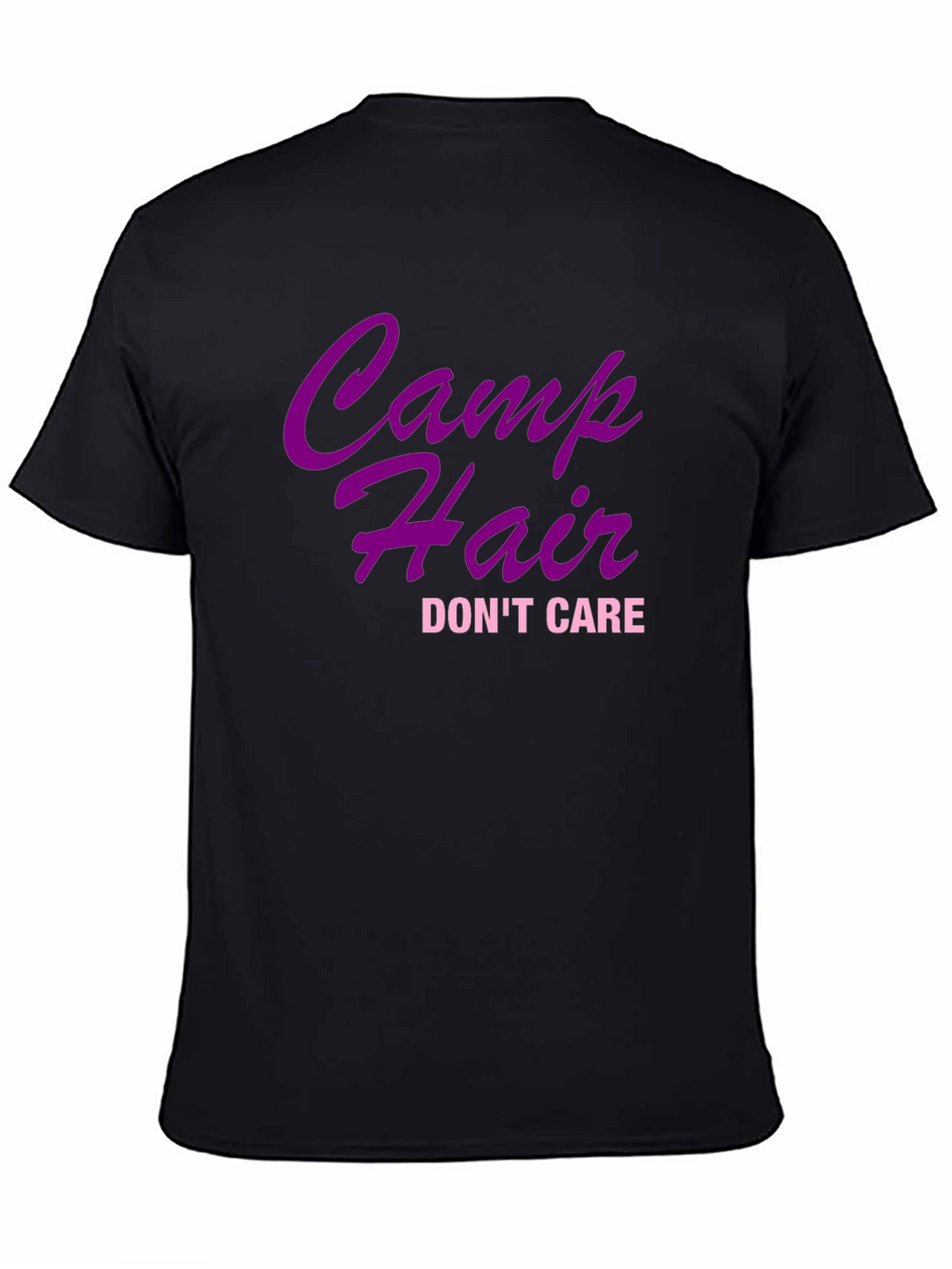 Camp Hair Dont Care Black T-Shirt