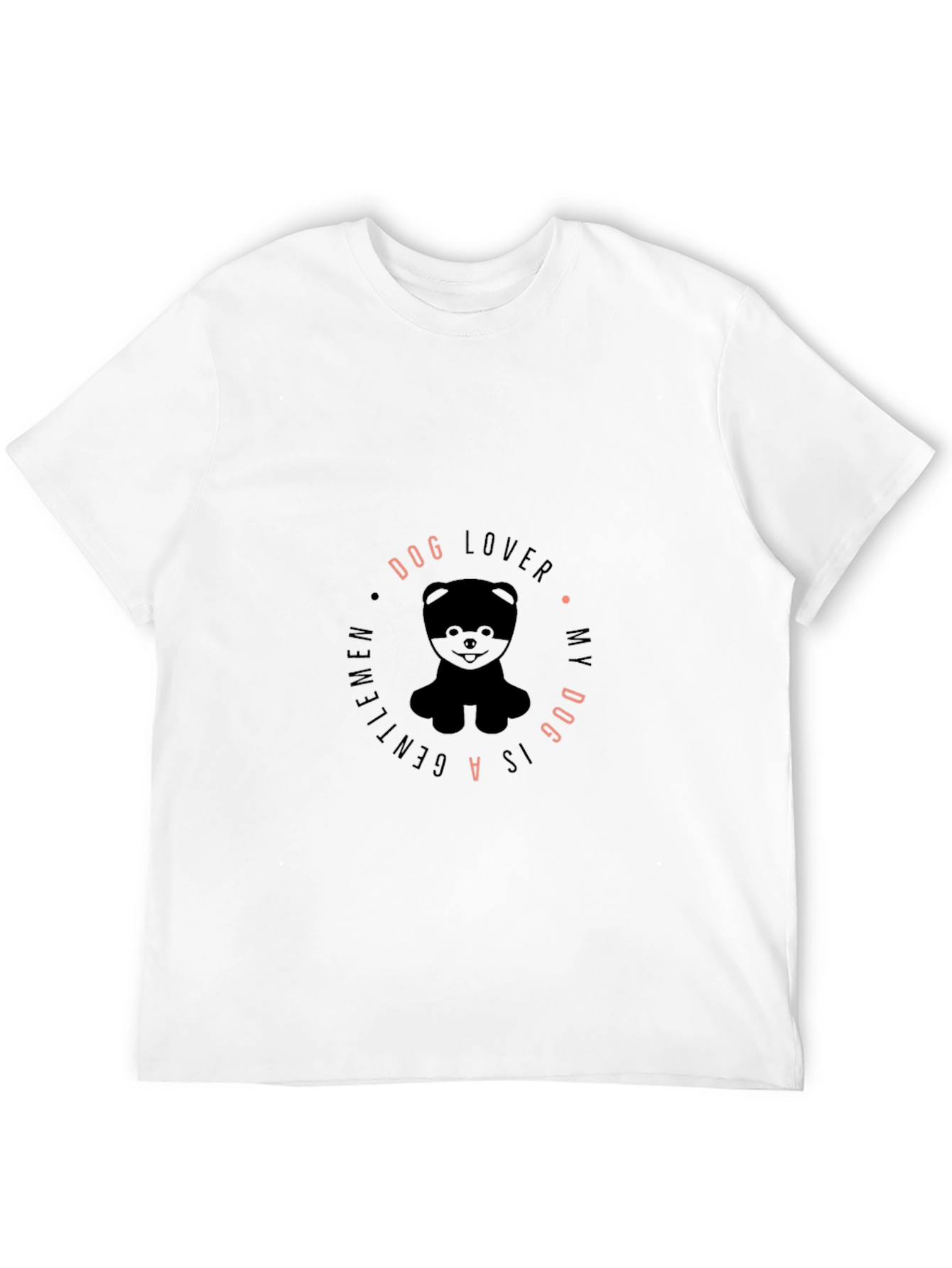 Dog Lover T-Shirt - My Dog Is A Gentleman