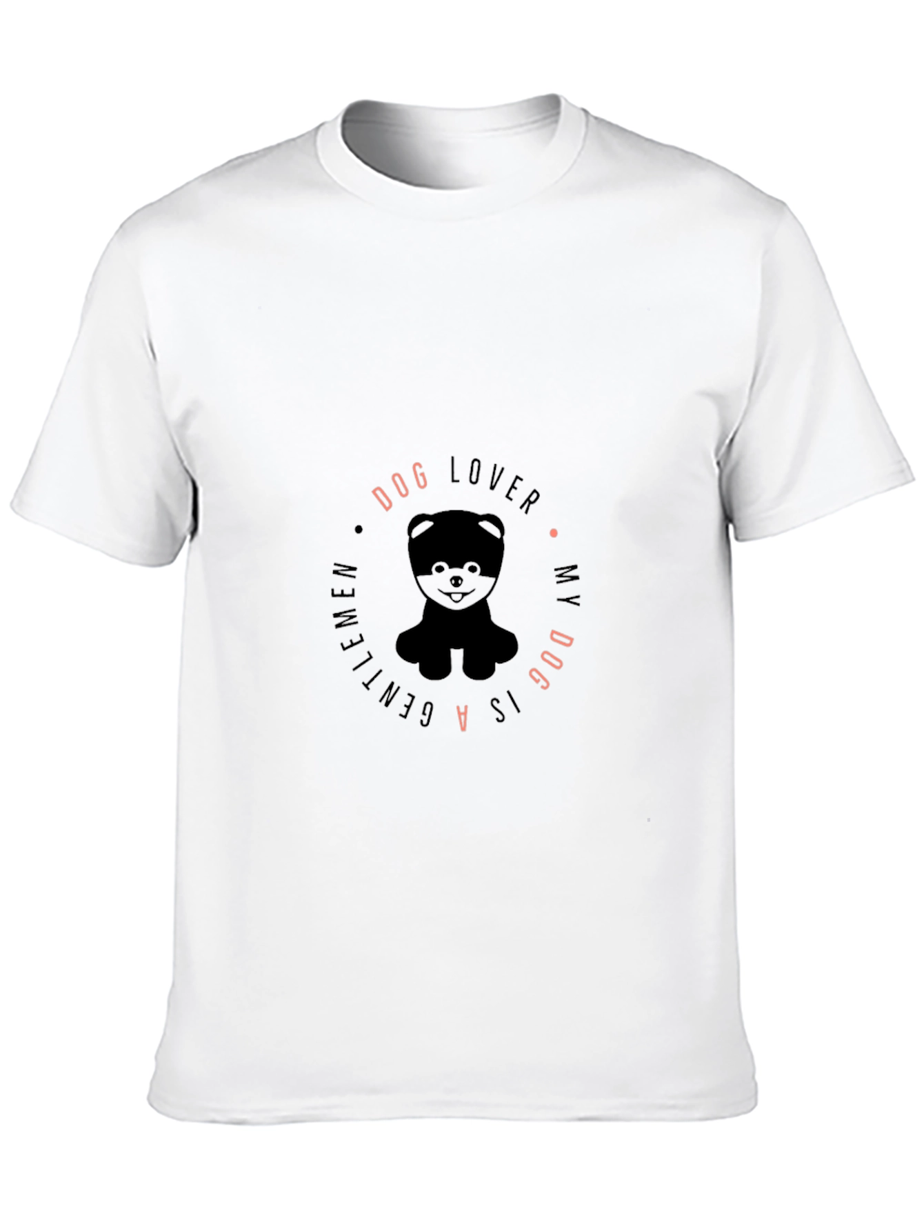 Dog Lover T-Shirt - My Dog Is A Gentleman