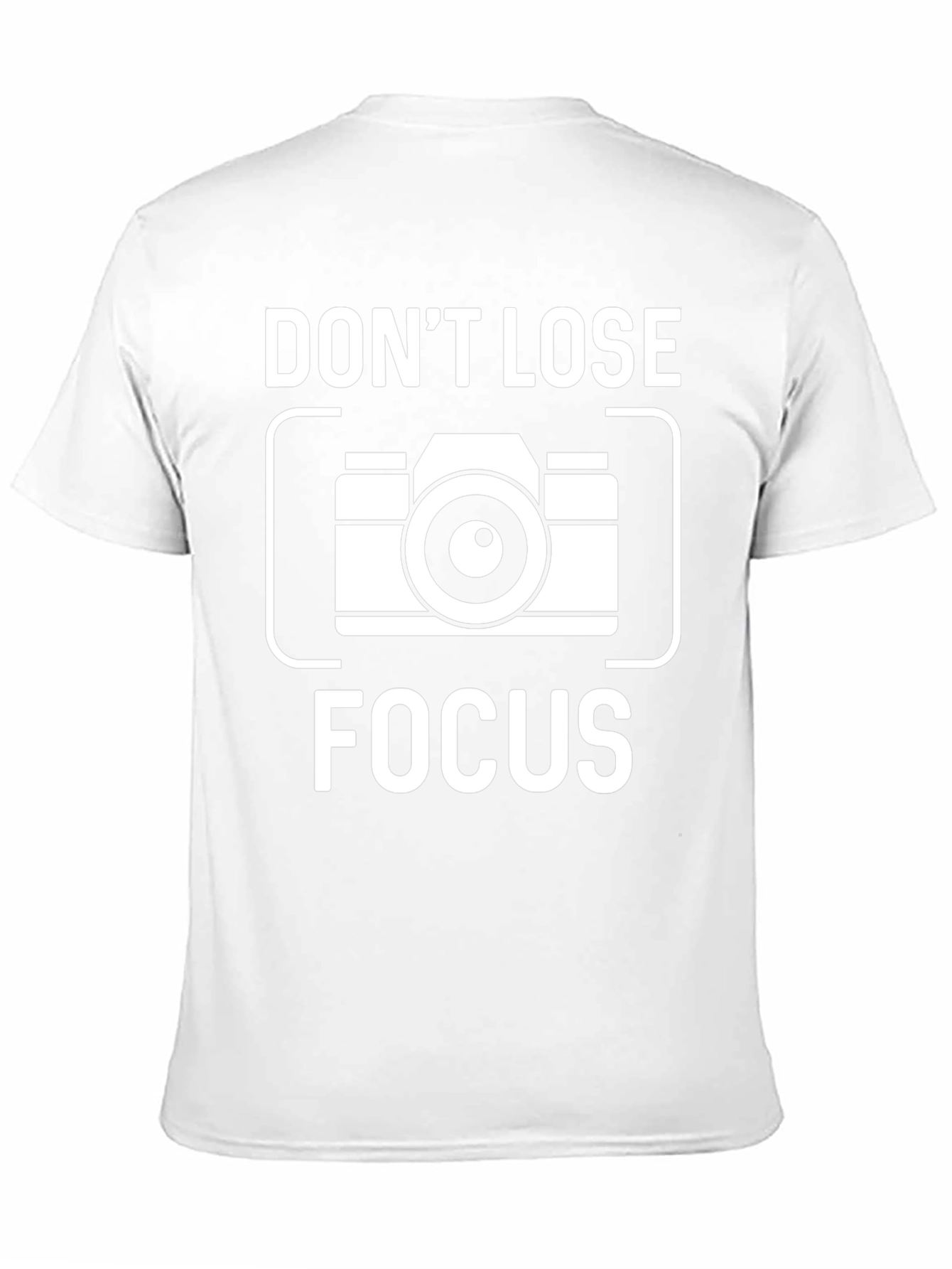 Dont Lose Focus Camera Graphic T-Shirt