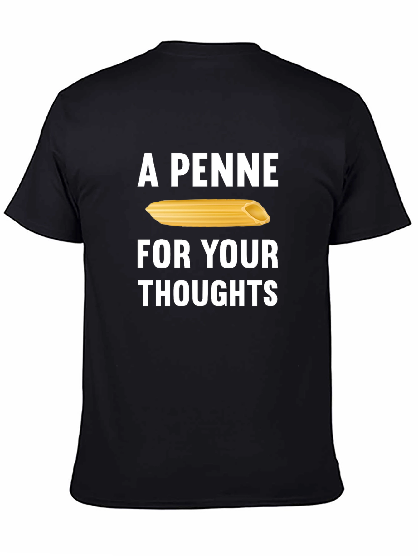 A Penne for Your Thoughts Mens T-Shirt