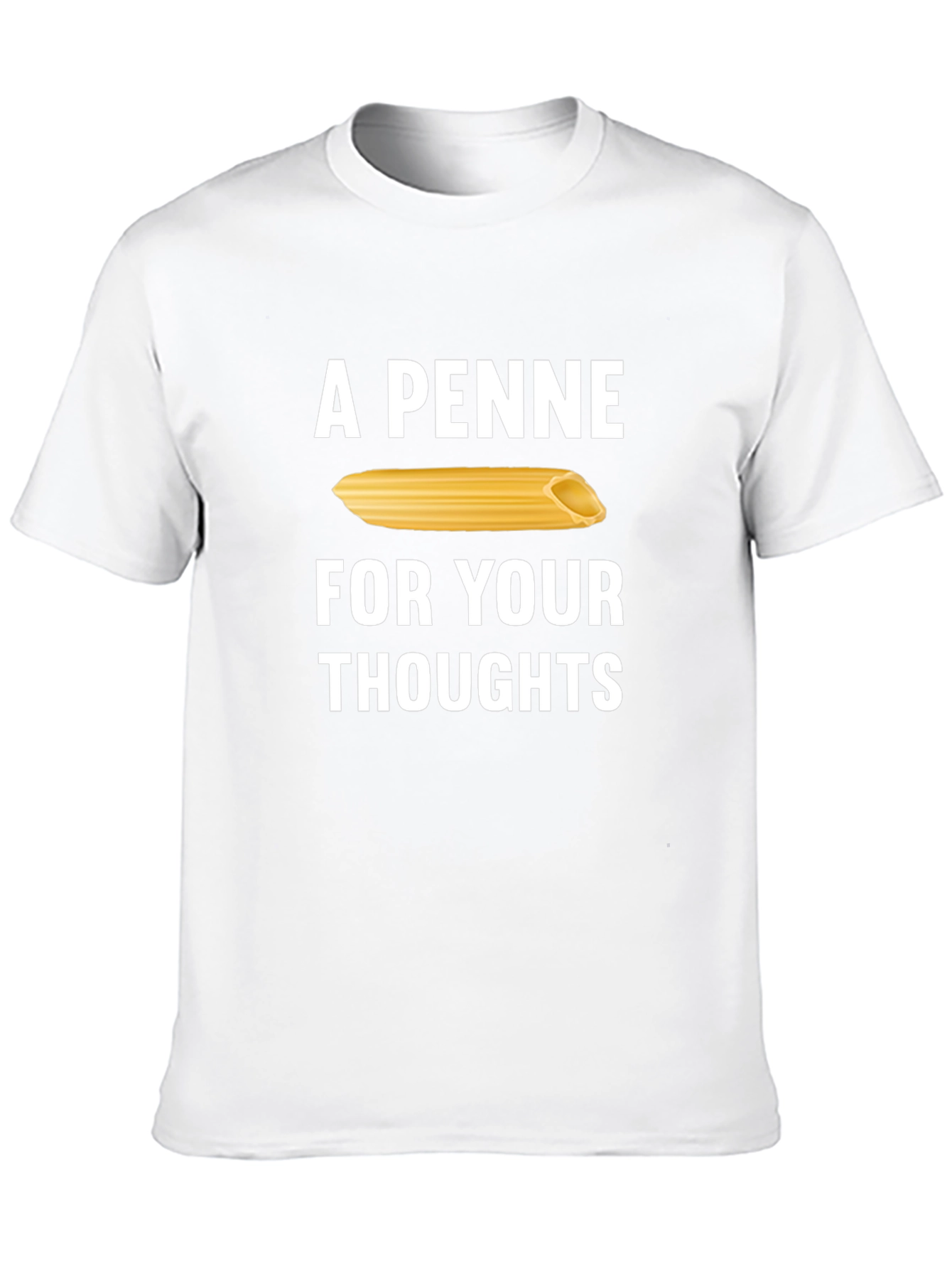 A Penne for Your Thoughts Mens T-Shirt