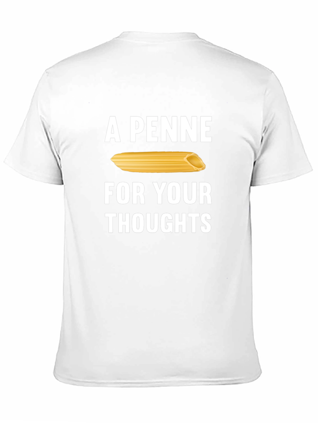 A Penne for Your Thoughts Mens T-Shirt