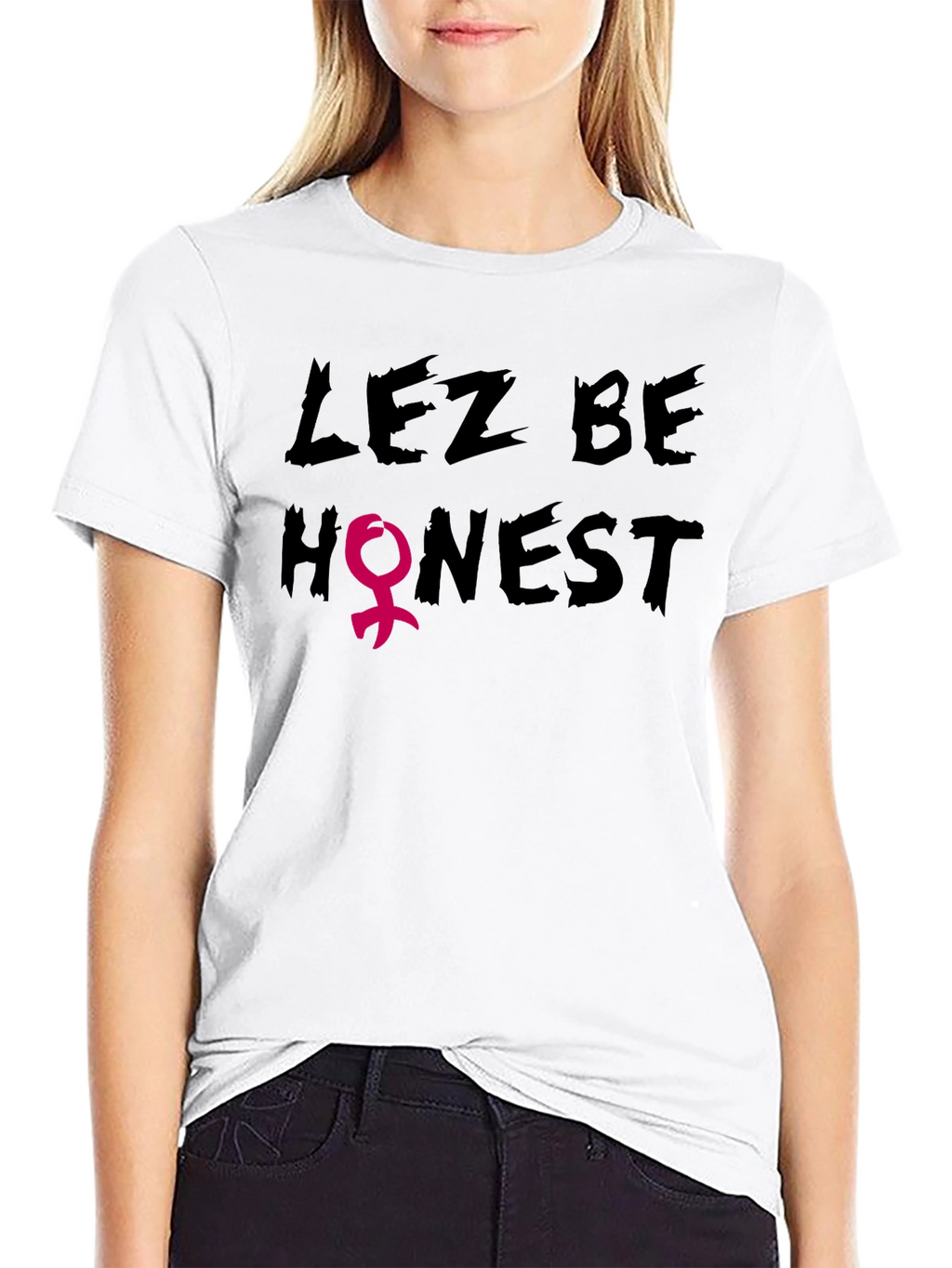 Lez Be Honest Graphic Tee