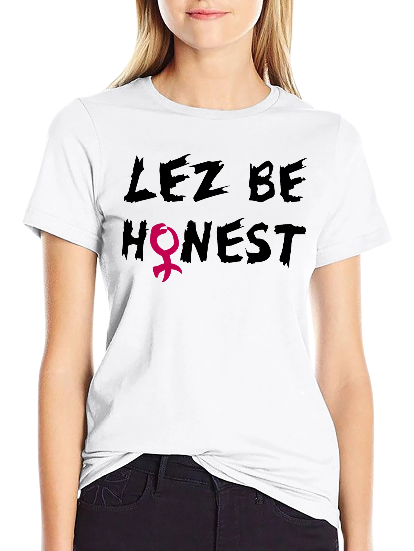 Lez Be Honest Graphic Tee