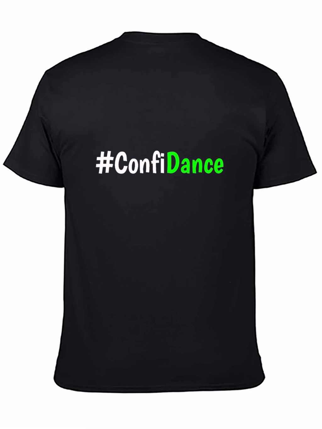 Confidance T-Shirt - Stylish Slogan Tee