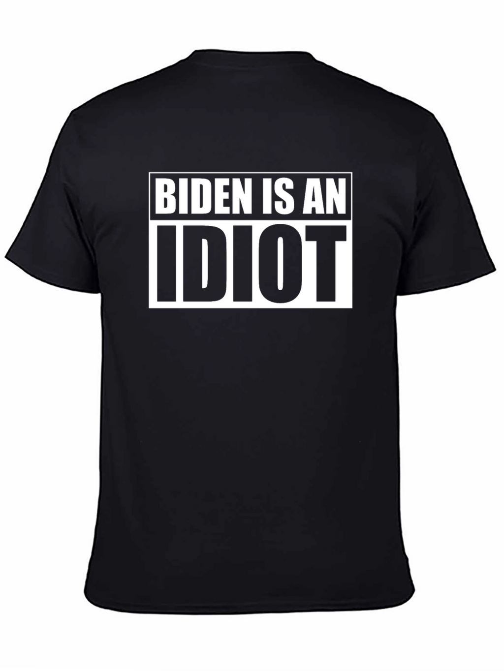 Biden Is An Idiot Black Graphic T-Shirt