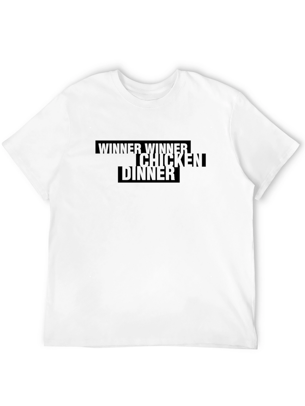 Winner Winner Chicken Dinner Tee