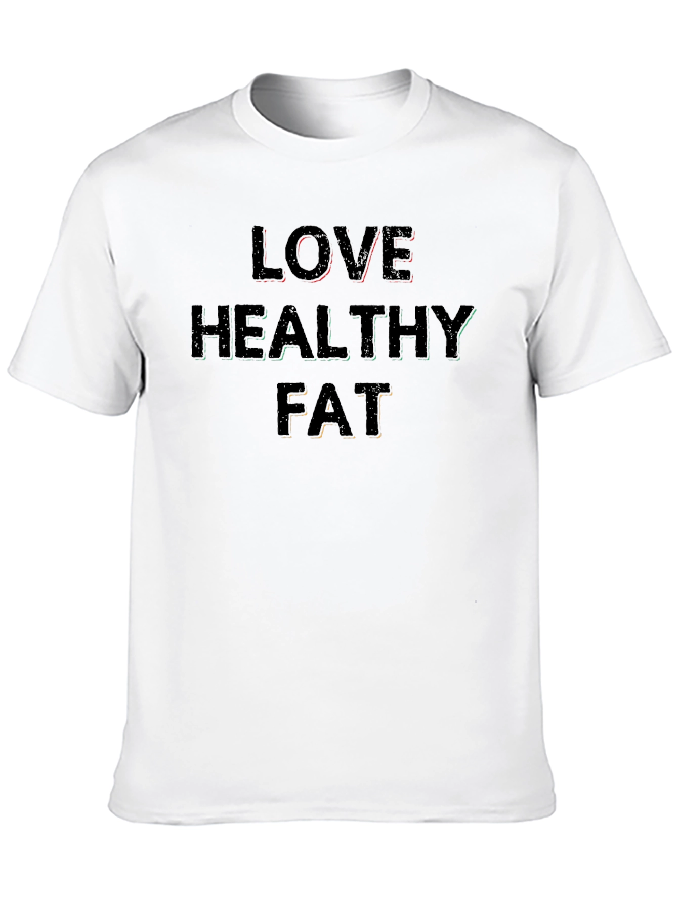 Love Healthy Fat Black T-Shirt