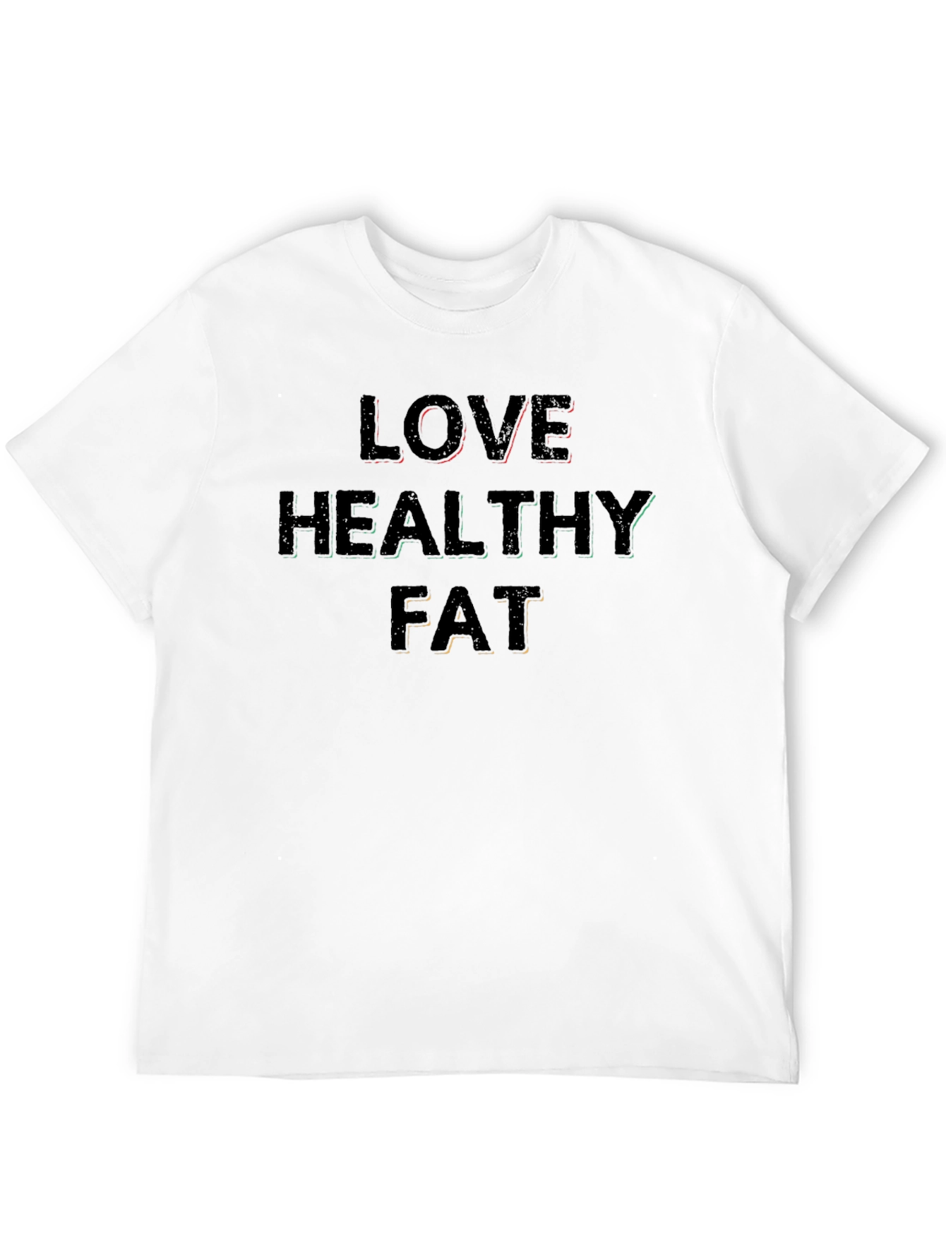 Love Healthy Fat Black T-Shirt