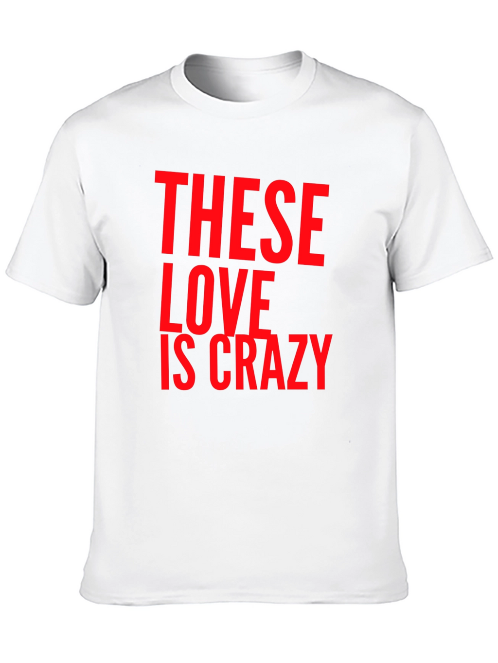 These Love Is Crazy Black Graphic Tee