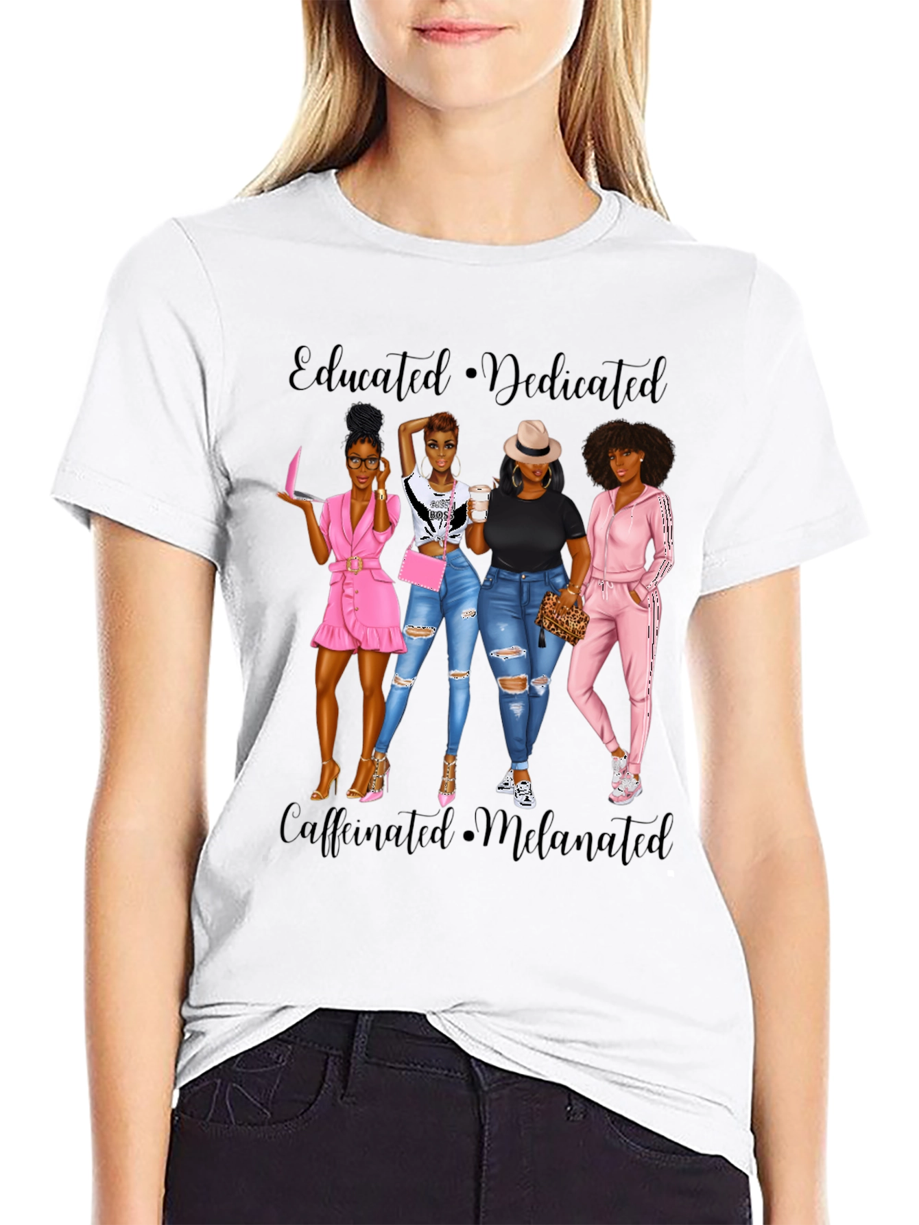 Educated Dedicated Melanin Womens T-Shirt