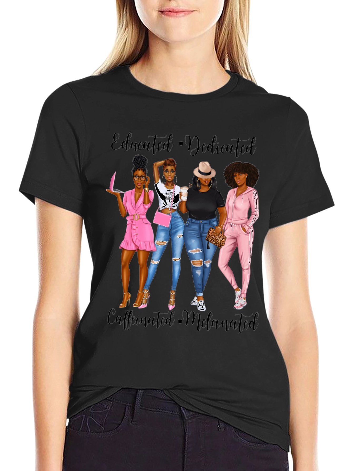 Educated Dedicated Melanin Womens T-Shirt