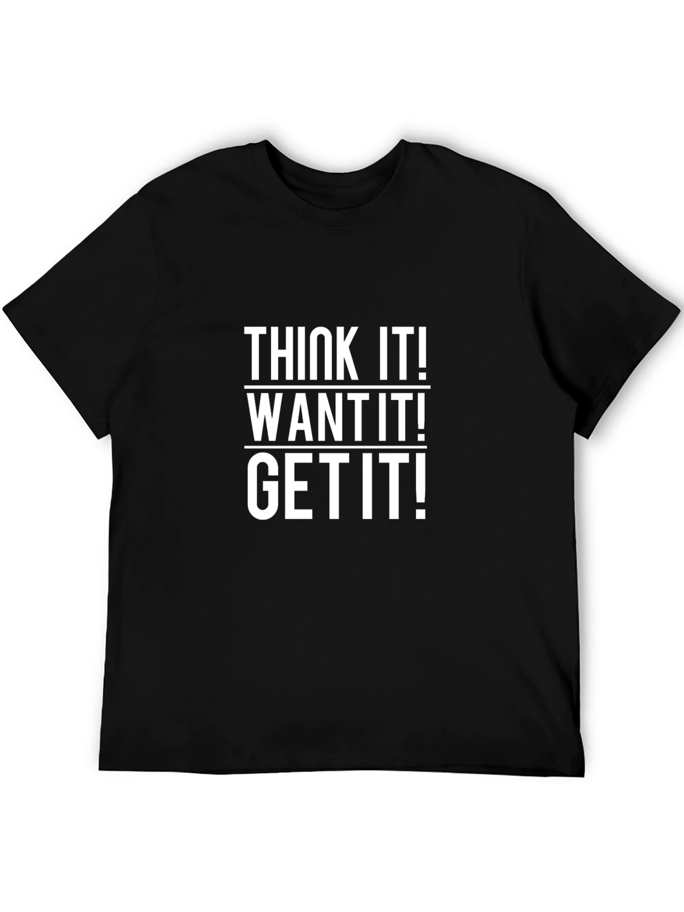 Think It! Want It! Get It! Graphic Tee - Black