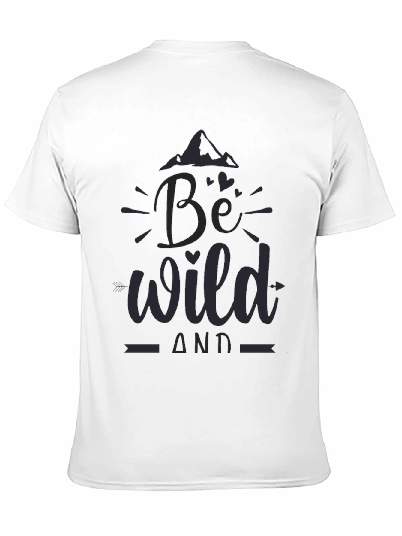 Be Wild Graphic Tee - Black Cotton T-Shirt