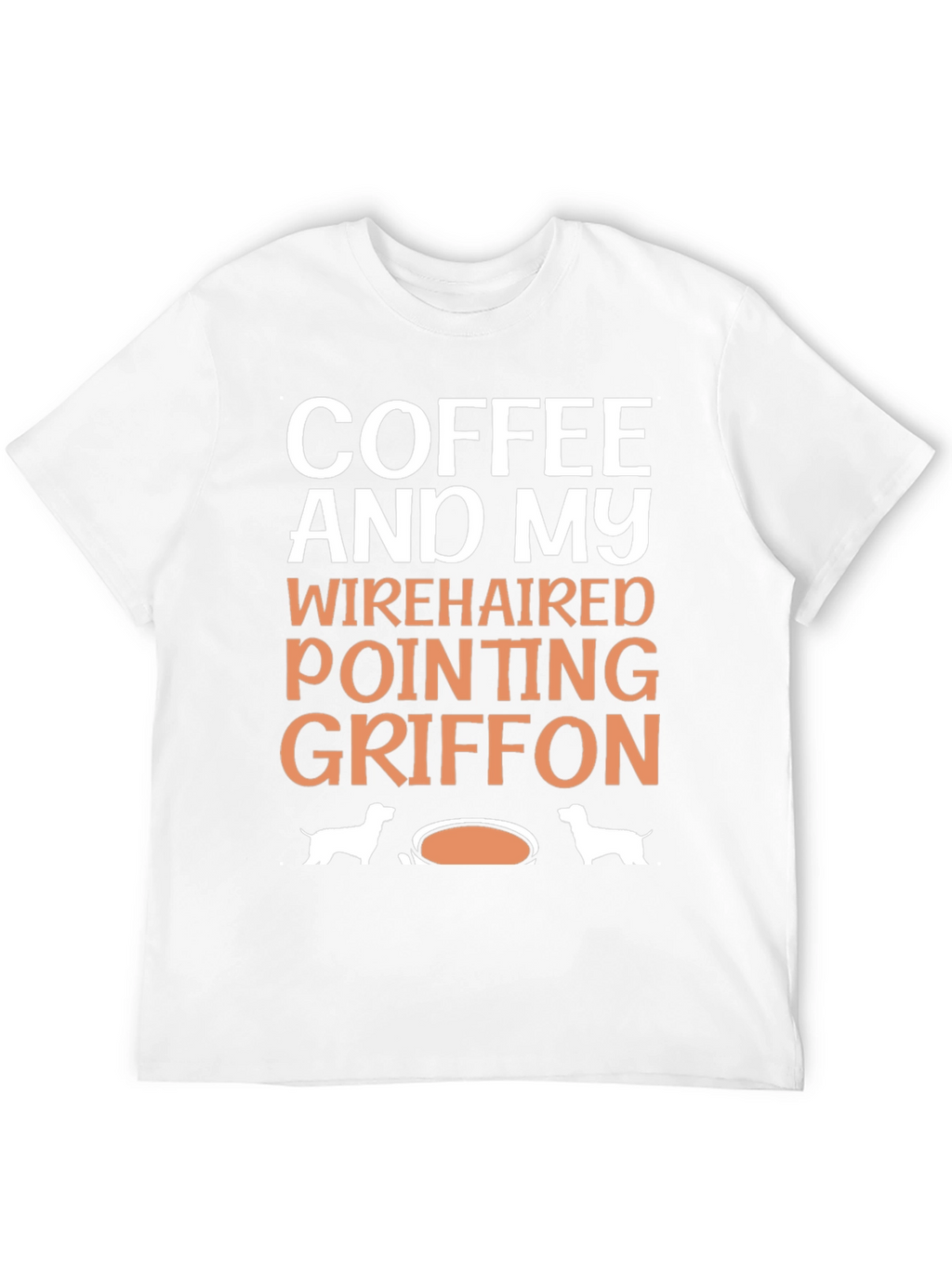 Coffee and My Wirehaired Pointing Griffon T-Shirt