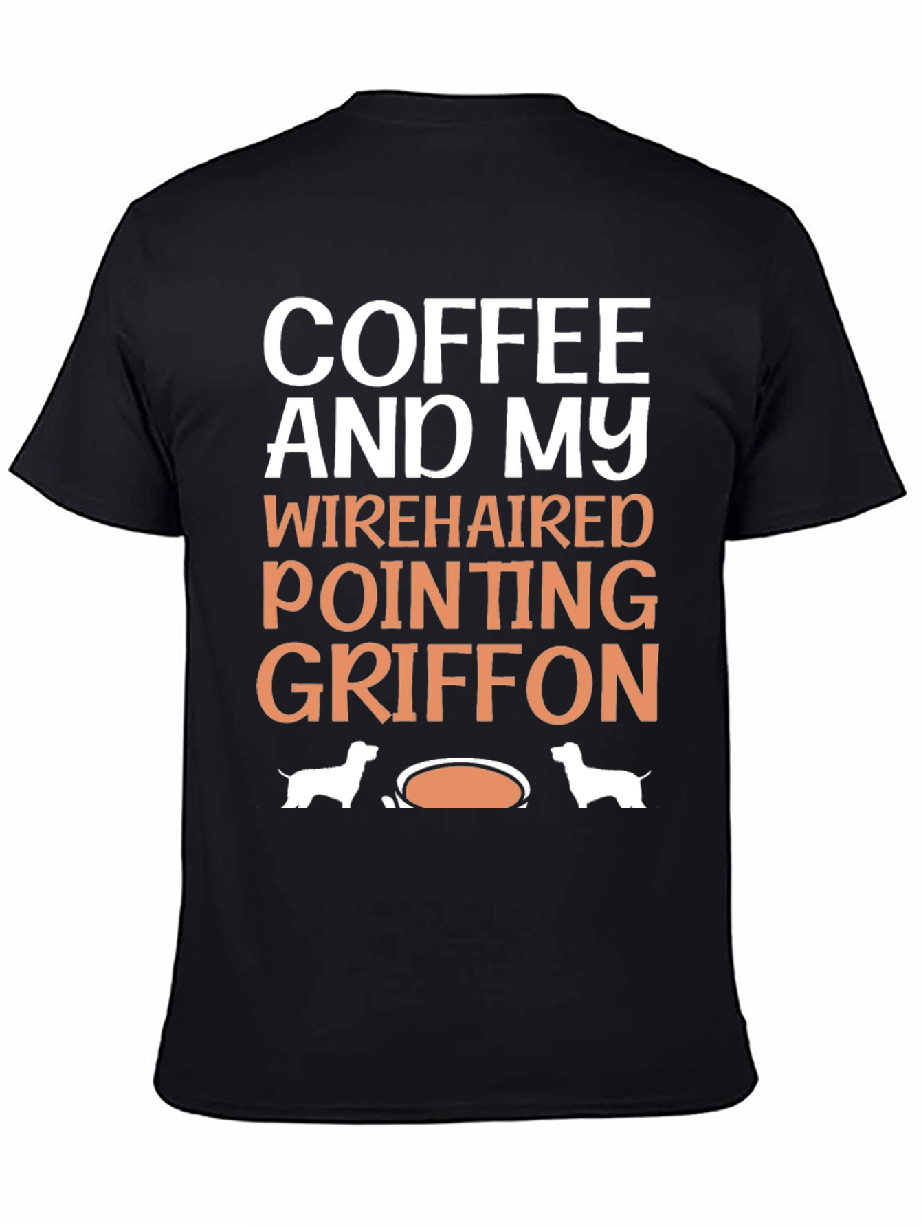 Coffee and My Wirehaired Pointing Griffon T-Shirt