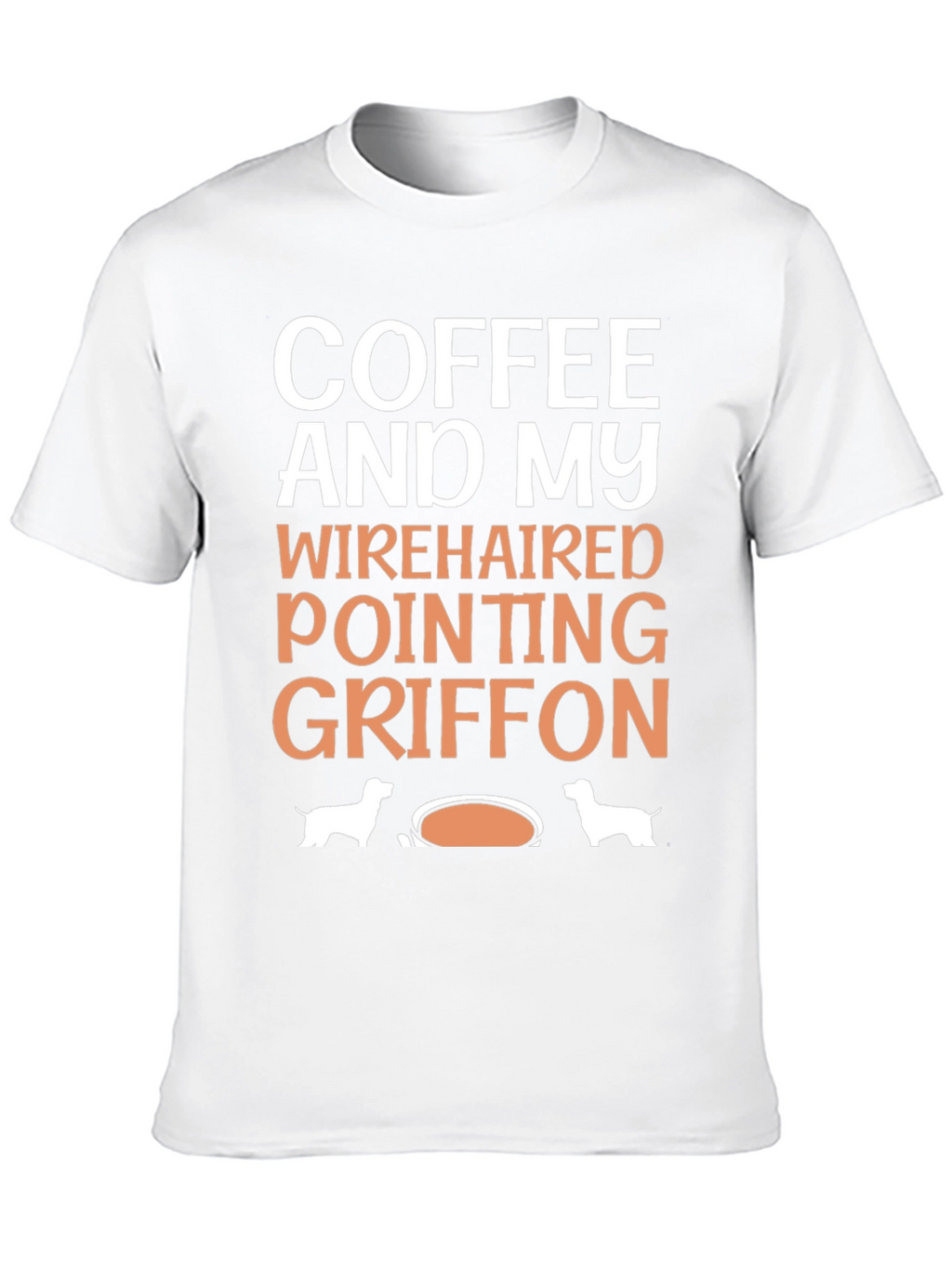 Coffee and My Wirehaired Pointing Griffon T-Shirt