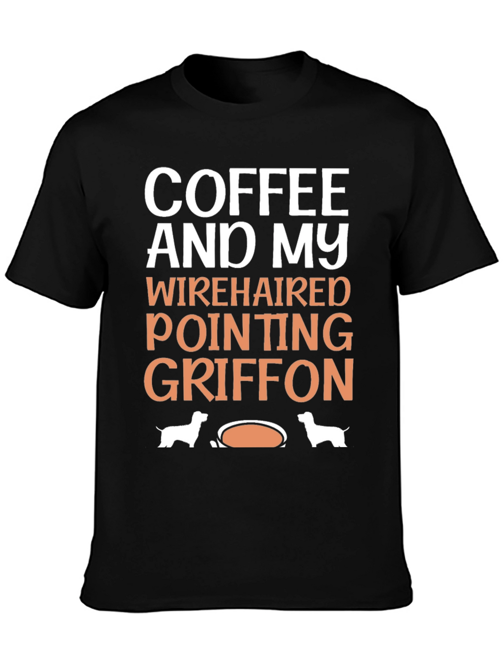 Coffee and My Wirehaired Pointing Griffon T-Shirt