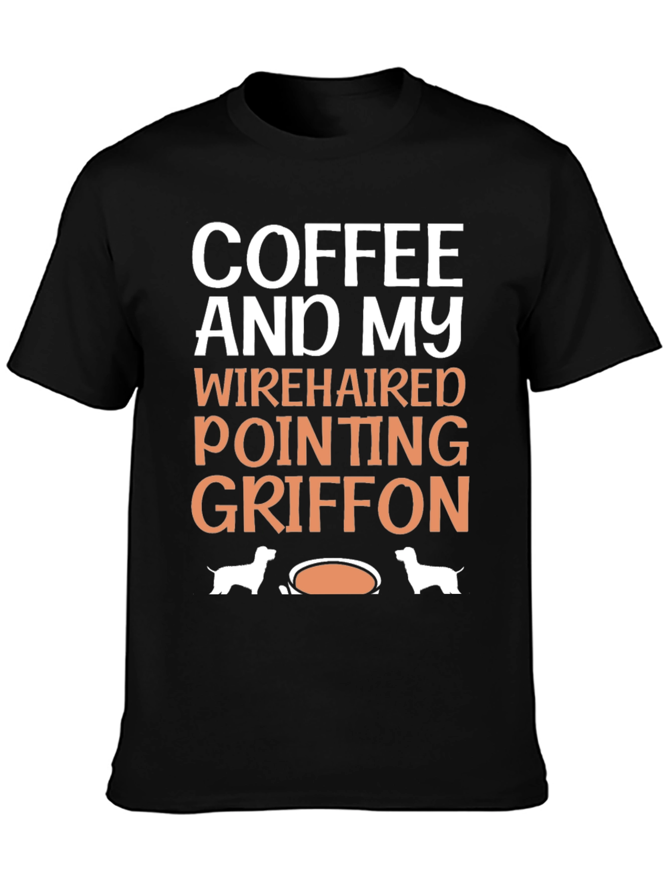 Coffee and My Wirehaired Pointing Griffon T-Shirt