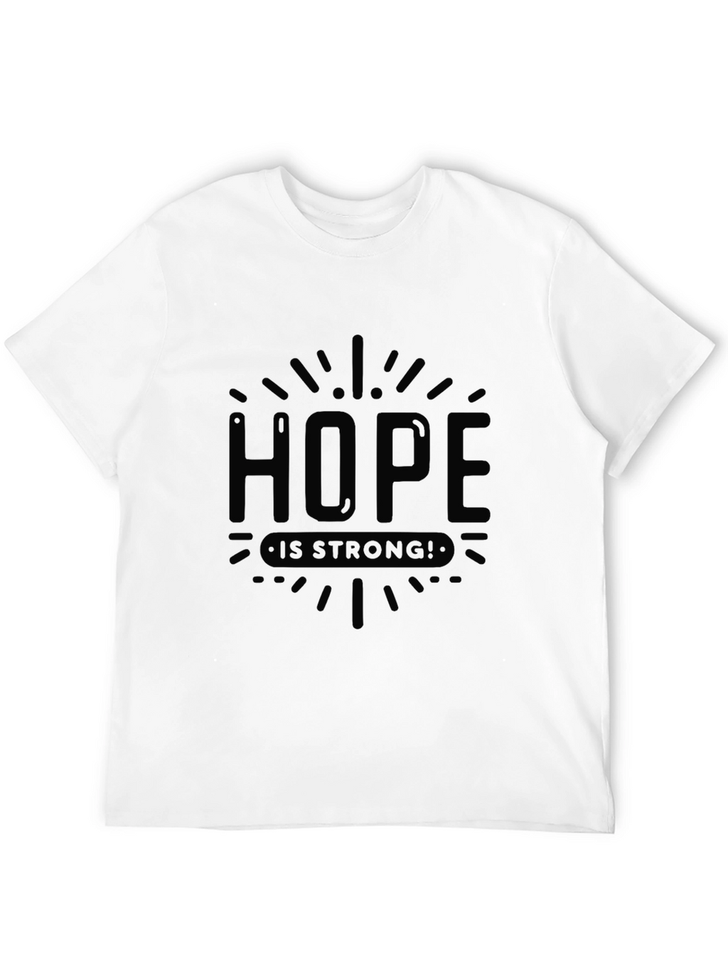 Hope is Strong Black Graphic Tee