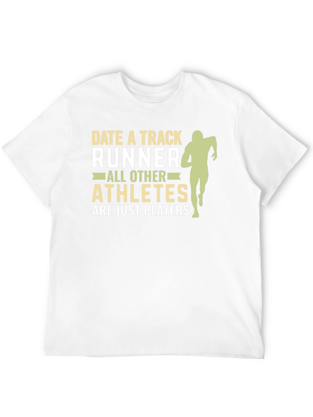 Date a Track Runner T-Shirt