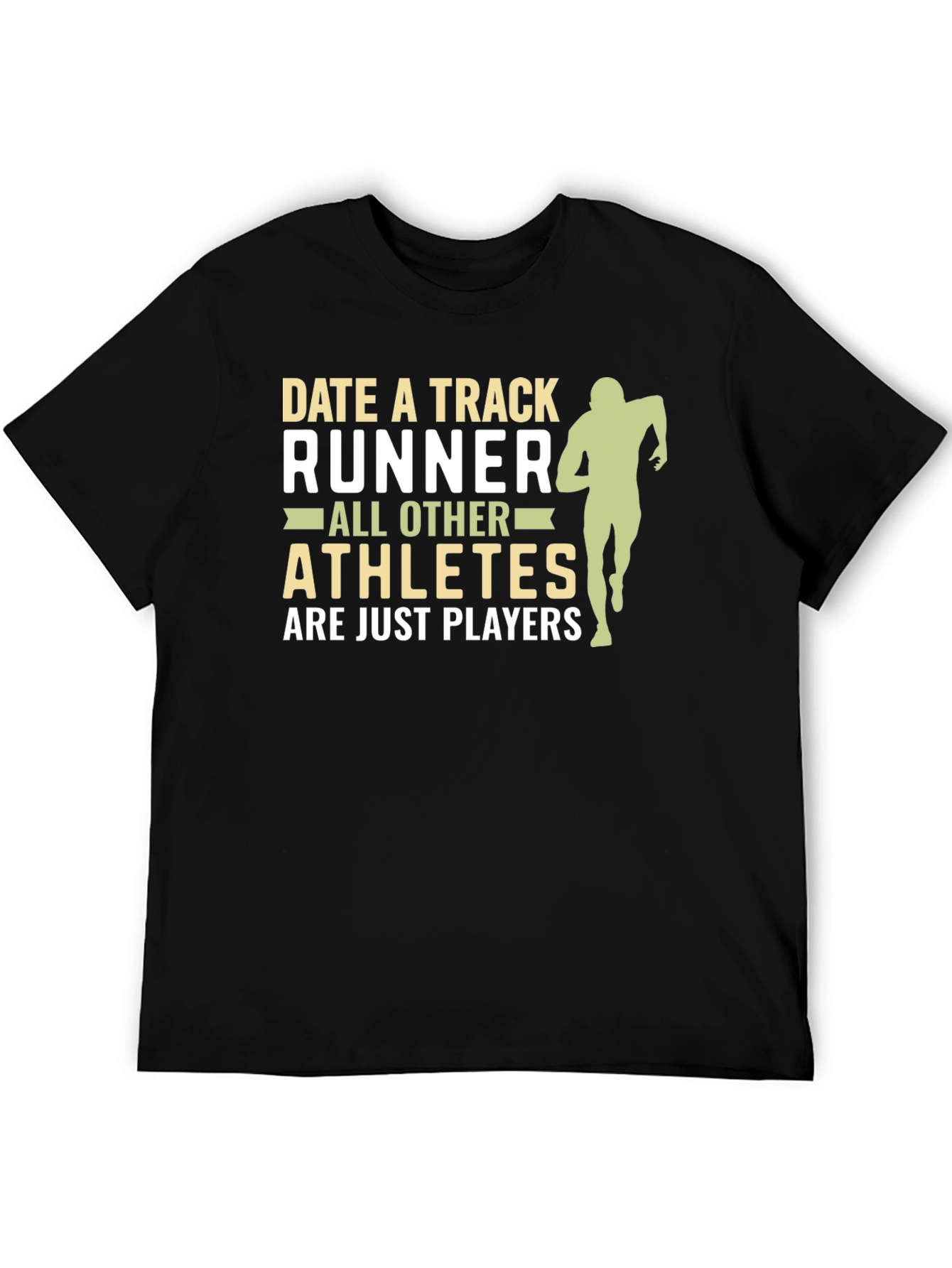 Date a Track Runner T-Shirt