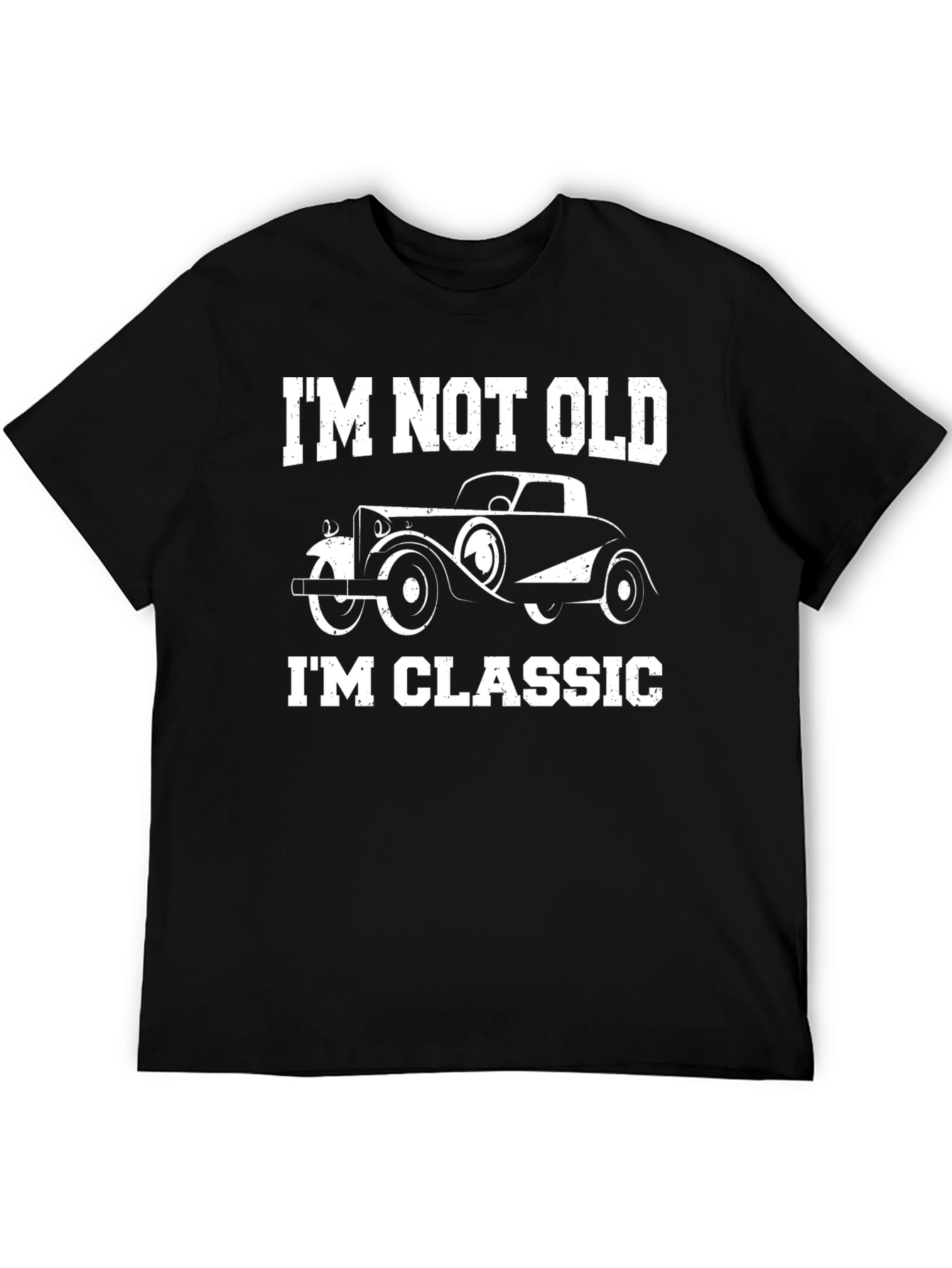 Classic Car Graphic Tee - Im Not Old Im Classic