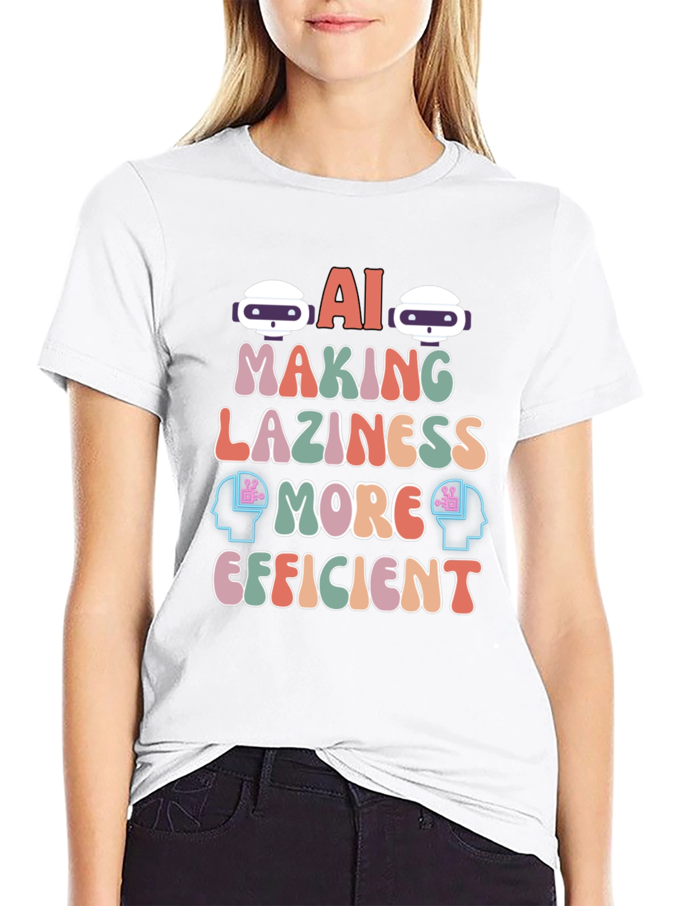 AI Making Laziness More Efficient T-Shirt