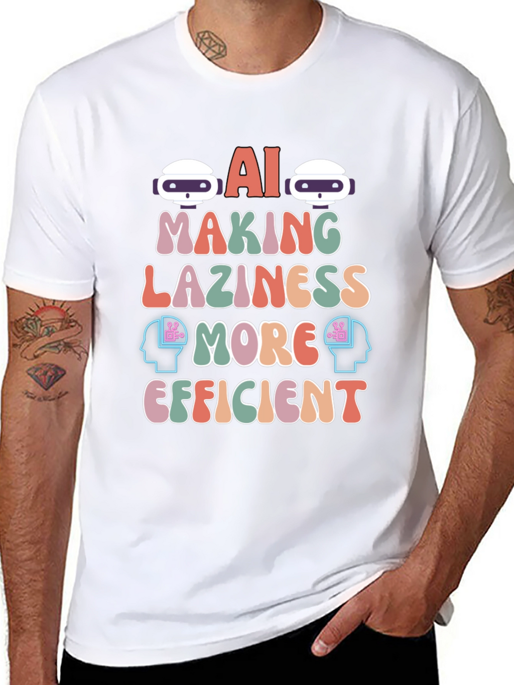 AI Making Laziness More Efficient T-Shirt