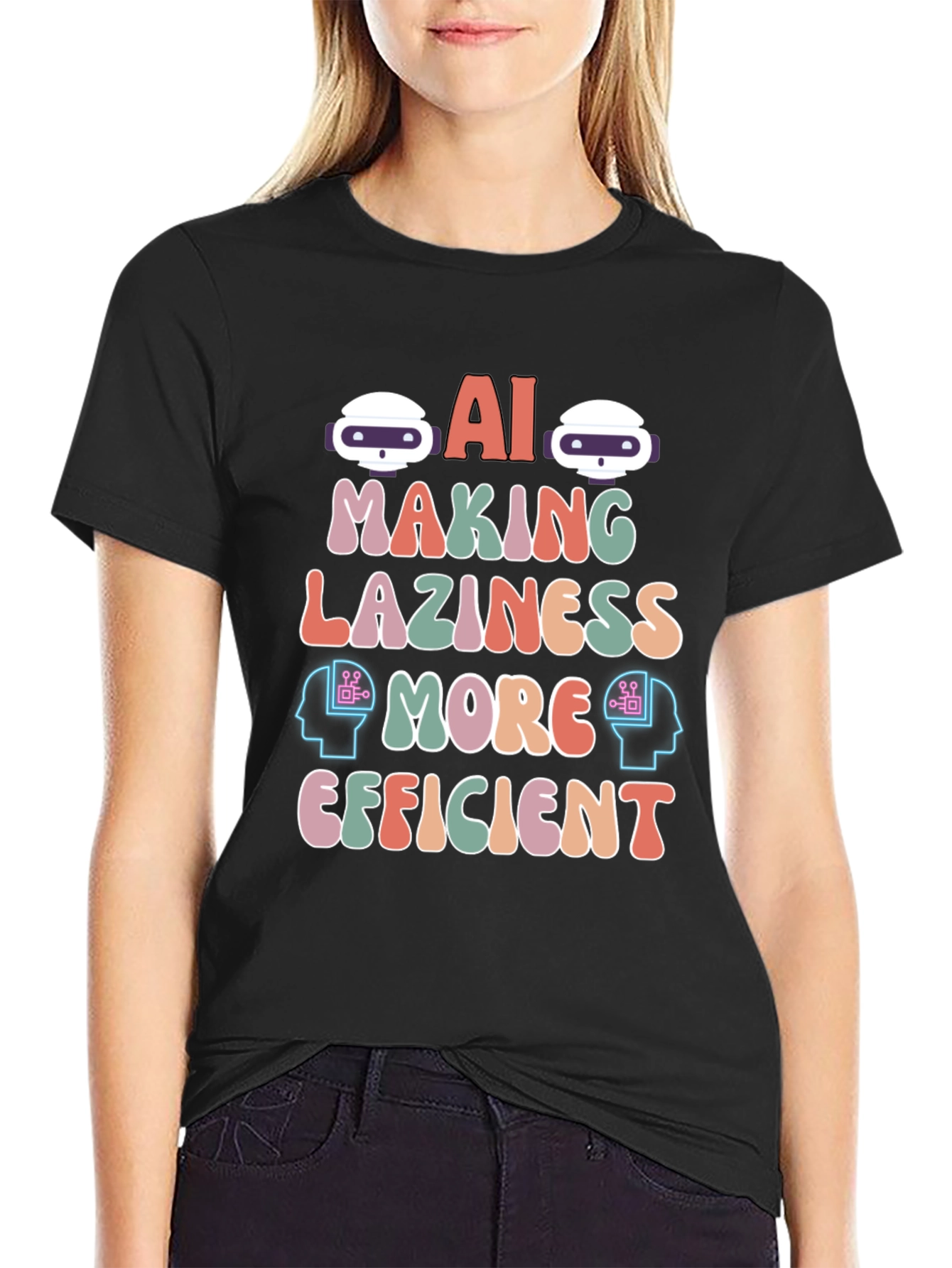 AI Making Laziness More Efficient T-Shirt