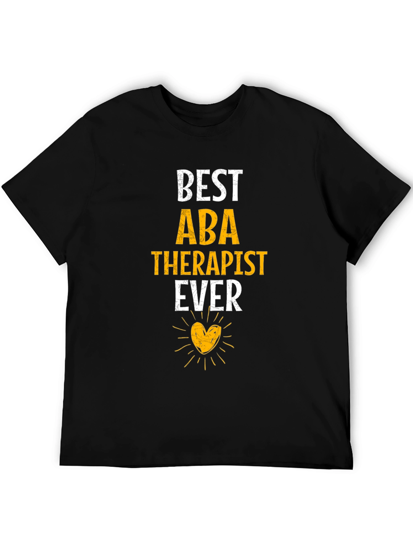 Best ABA Therapist Ever Graphic Tee