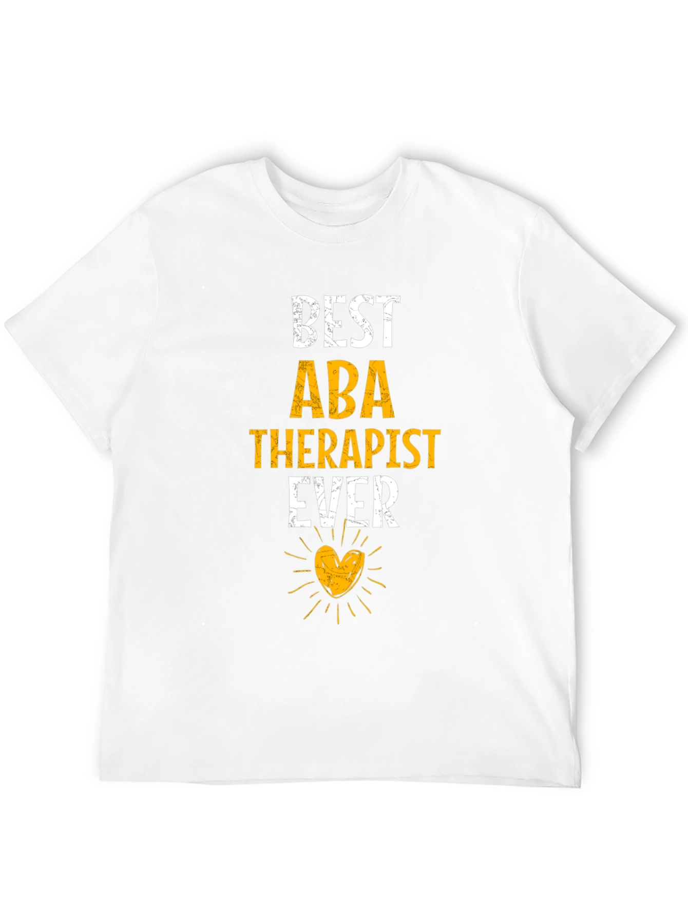 Best ABA Therapist Ever Graphic Tee