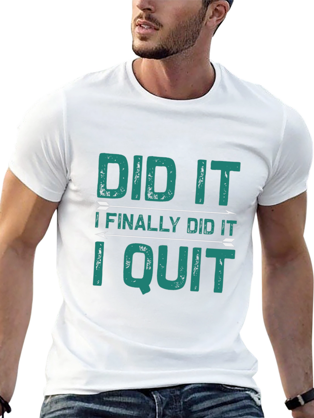 Did It I Quit Graphic Tee