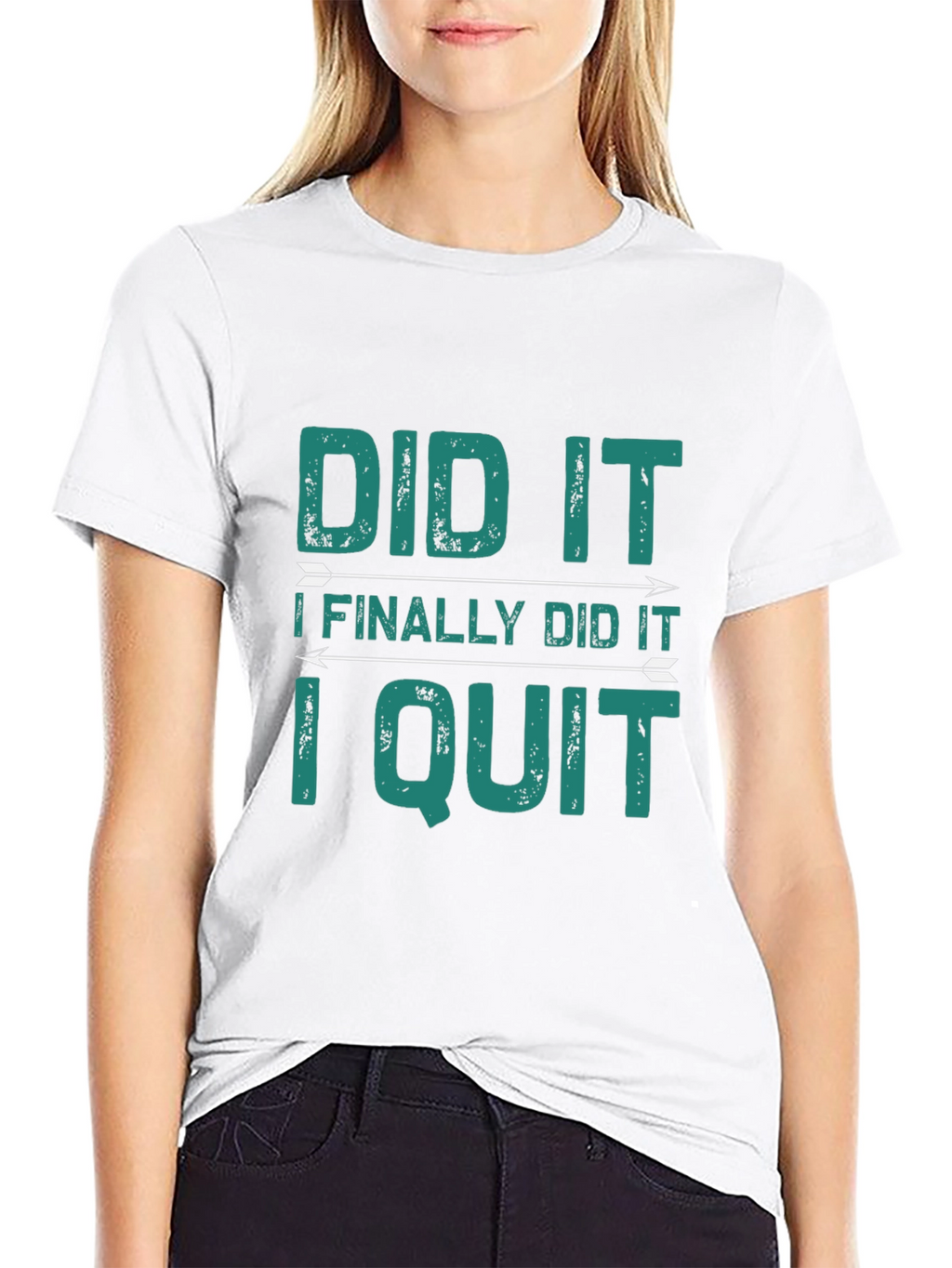Did It I Quit Graphic Tee