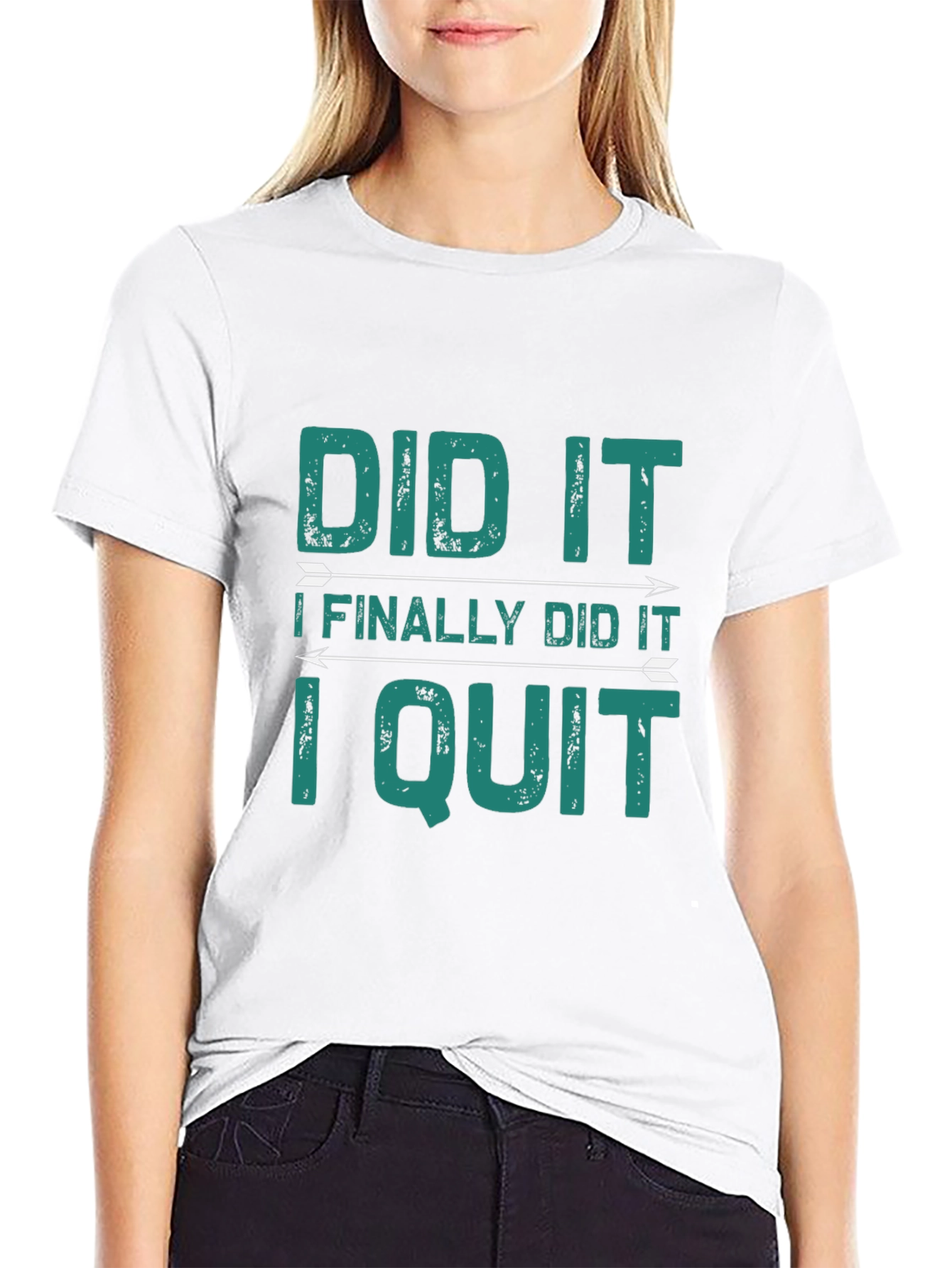 Did It I Quit Graphic Tee