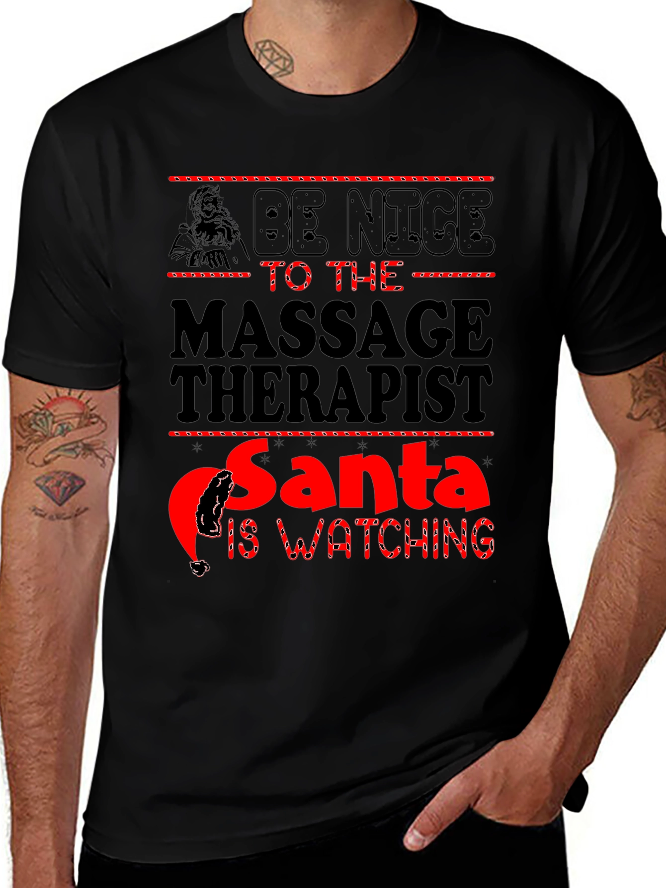 Be Nice to the Massage Therapist Santa is Watching T-Shirt