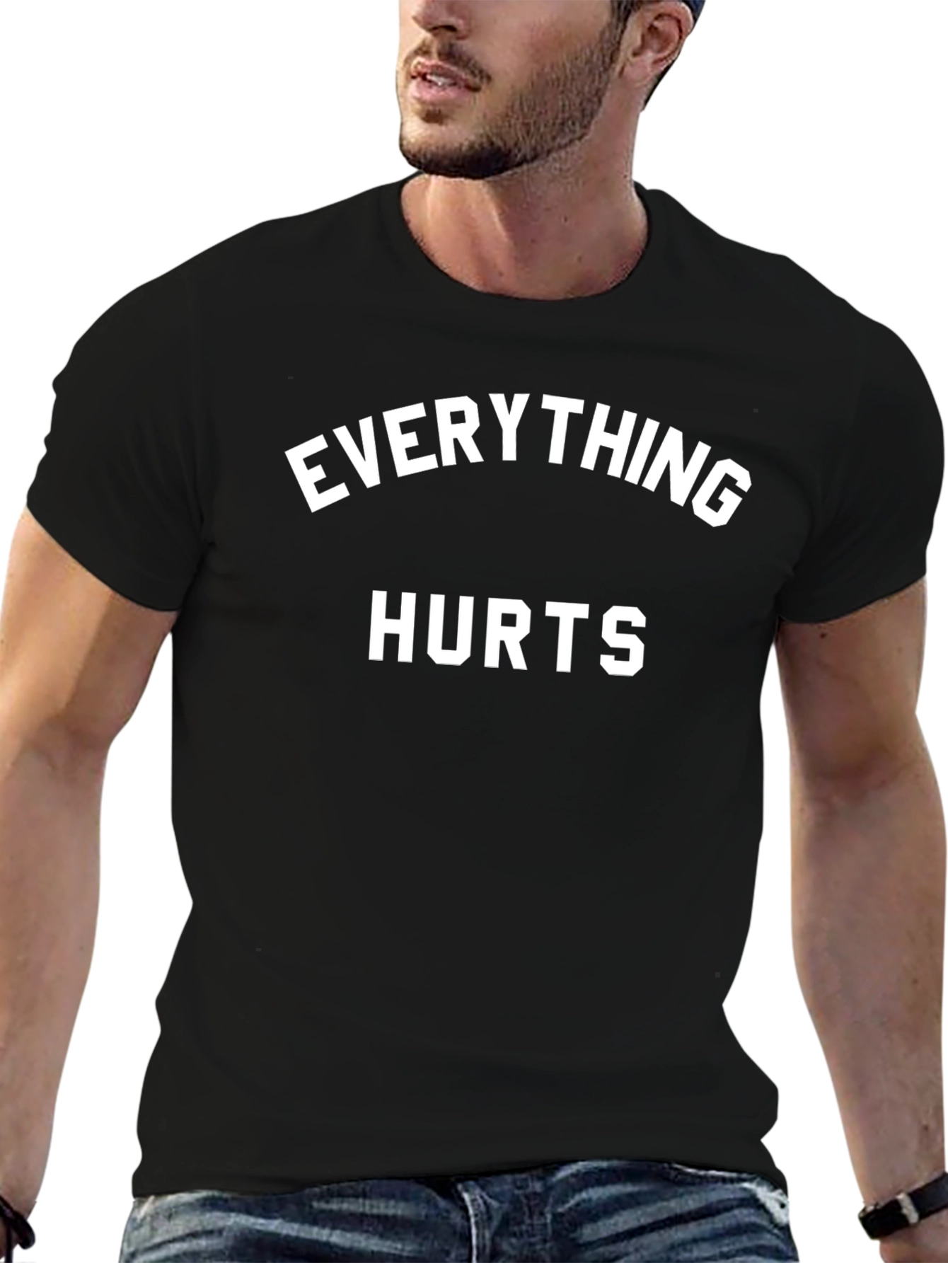 Everything Hurts Graphic Tee - Funny T-Shirt