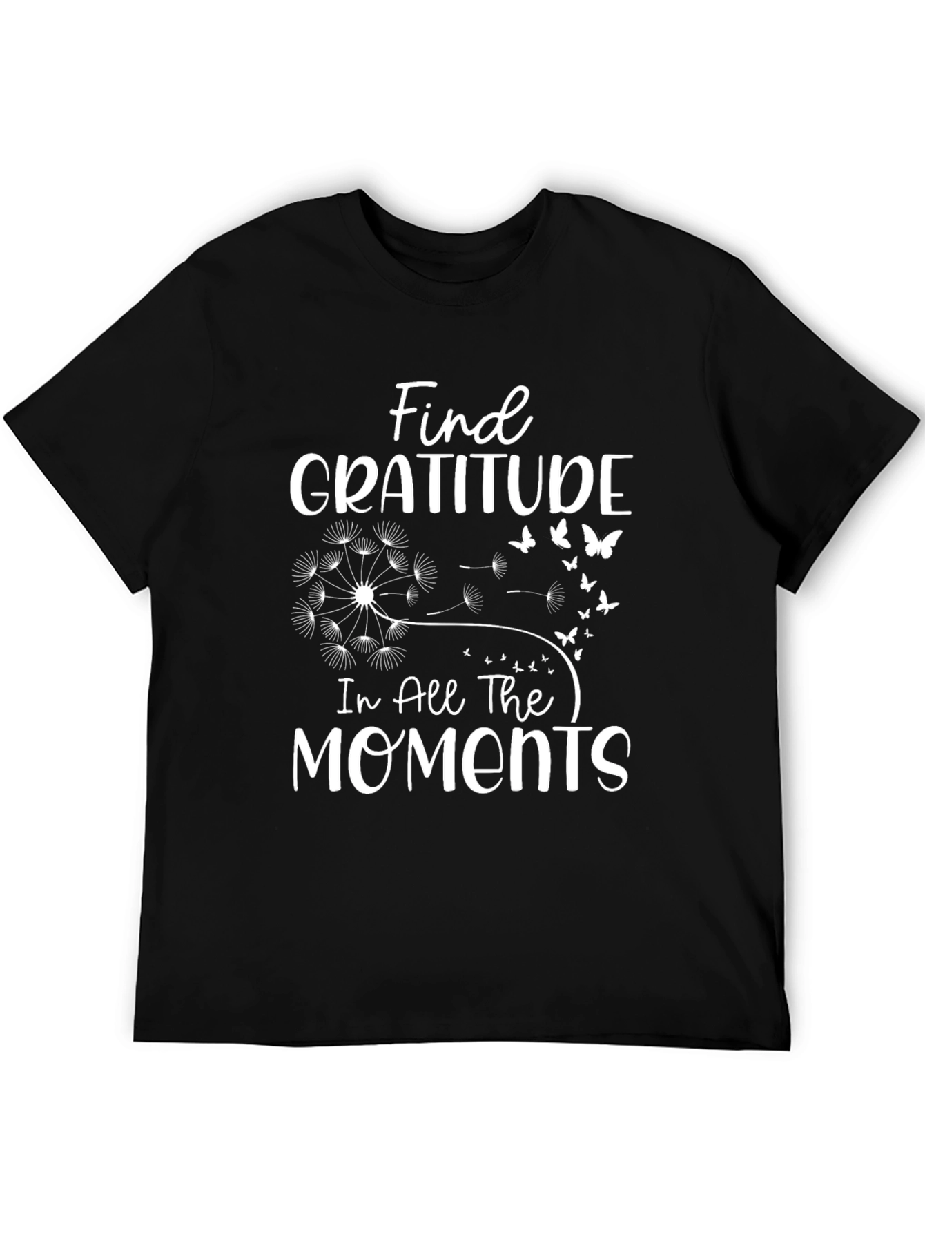 Gratitude Graphic T-Shirt - Find Joy in Every Moment