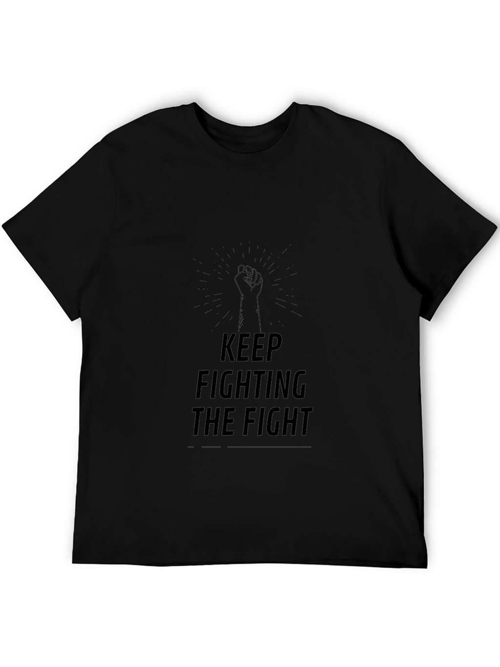Keep Fighting The Fight Black Graphic Tee