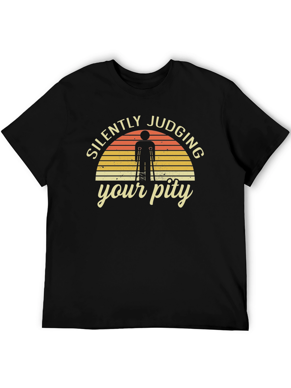 Silently Judging Your Pity Graphic T-Shirt